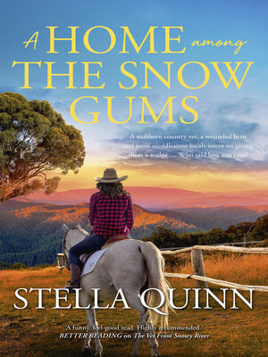 A Home Among the Snow Gums - ebook